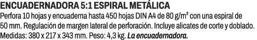 Encuadernadora 5:1 espiral met lica﻿ ﻿Perfora 10 hojas y encuaderna hasta 450 hojas DIN A4 de 80 g/m² con una espira...