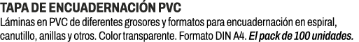 Tapa de encuadernaci n PVC﻿ ﻿L minas en PVC de diferentes grosores y formatos para encuadernaci n en espiral, canuti...