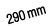 290 mm