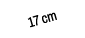 17 cm