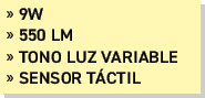 » 9W » 550 lm » Tono luz variable » SENSOR T CTIL