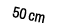 50 cm