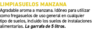 Limpiasuelos manzana﻿ ﻿Agradable aroma a manzana. Id neo para utilizar como fregasuelos de uso general en cualquier ...