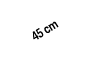 45 cm