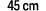 45 cm