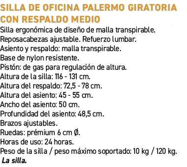 Silla de oficina Palermo giratoria con respaldo medio﻿ ﻿Silla ergon mica de dise o de malla transpirable. Reposacabe...