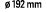  192 mm
