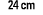 24 cm