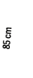 85 cm