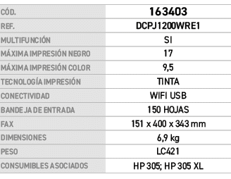 C D.,﻿163403﻿,REF.,﻿DCPJ1200WRE1﻿,MULTIFUNCI N,SI,M XIMA IMPRESI N NEGRO,17,M XIMA IMPRESI N COLOR,9,5,TECNOLOG A IMP...