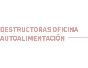 Destructoras oficina autoalimentaci n﻿