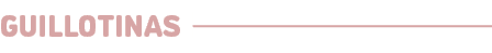 Guillotinas﻿