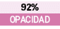 92%,opacidad