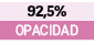 92,5%,opacidad