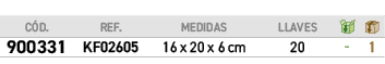 ﻿C D.,﻿REF.,MEDIDAS,LLAVES,￼,￼,﻿﻿﻿900331﻿,﻿﻿KF02605﻿,﻿16 x 20 x 6 cm﻿,﻿20﻿,﻿ ﻿,﻿1﻿