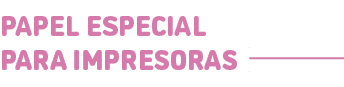Papel especial para impresoras﻿
