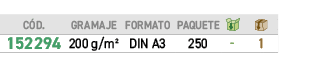 ﻿C D.,﻿gramaje,FORMATO,﻿PAQUETE,￼,￼,﻿﻿152294﻿,﻿200 g/m²﻿﻿,﻿DIN A3﻿,﻿﻿250﻿,﻿ ﻿,﻿1﻿