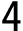 4