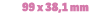99 x 38,1 mm