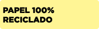 PAPEL 100% RECICLADO
