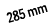 285 mm
