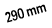290 mm