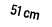 51 cm