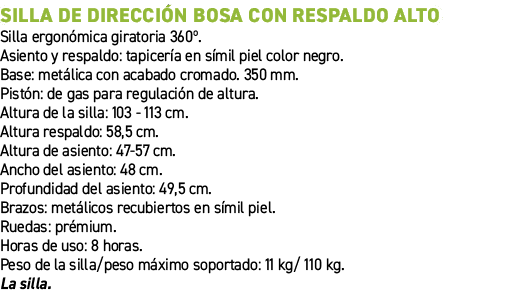 Silla de direcci n Bosa con respaldo alto﻿ ﻿Silla ergon mica giratoria 360º. Asiento y respaldo: tapicer a en s mil ...
