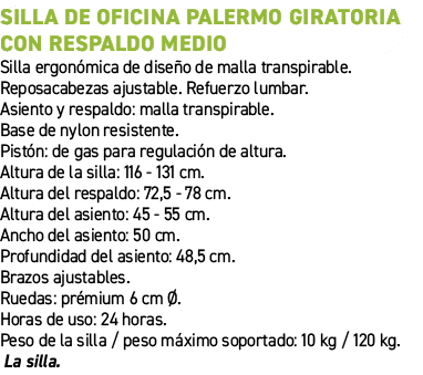 Silla de oficina Palermo giratoria con respaldo medio﻿ ﻿Silla ergon mica de dise o de malla transpirable. Reposacabe...
