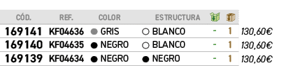 ﻿C D.,﻿REF.,,﻿COLOR,,Estructura,￼,￼,﻿PVO,﻿﻿﻿169141﻿,﻿﻿KF04636﻿,●,﻿﻿GRIS﻿,●,﻿BLANCO﻿,﻿ ﻿,﻿1﻿,﻿﻿130,60€﻿,﻿﻿﻿169140﻿,﻿﻿...