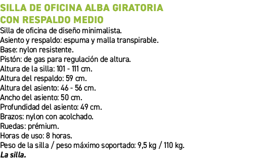 Silla de oficina Alba giratoria con respaldo medio﻿ ﻿Silla de oficina de dise o minimalista. Asiento y respaldo: esp...