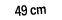 49 cm