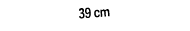 39 cm