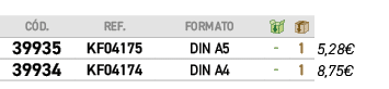 C D.,REF.,formato,￼,￼,﻿,﻿﻿39935﻿,KF04175,﻿DIN A5﻿,﻿ ﻿,﻿1﻿,﻿﻿5,28€﻿,﻿﻿39934﻿,KF04174,﻿DIN A4﻿,﻿ ﻿,﻿1﻿,﻿﻿8,75€﻿