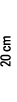 20 cm