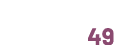 49