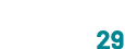 29