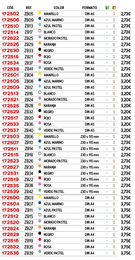 ﻿C D.,ref.,﻿,﻿COLOR,formato,￼,￼,﻿PVO,﻿﻿﻿172502﻿,﻿ZB05﻿,﻿￼,﻿﻿AMARILLO﻿,﻿DIN A6﻿,﻿ ﻿,﻿1﻿,﻿﻿2,73€﻿,﻿﻿﻿172506﻿,﻿ZB09﻿,﻿￼...
