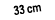 33 cm