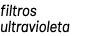 filtros ultravioleta