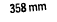 358 mm