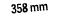 358 mm