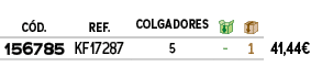 ﻿C D.,ref.,colgadores,￼,￼,﻿PVO,﻿﻿﻿156785﻿,﻿KF17287﻿,5,﻿ ﻿,﻿1﻿,﻿﻿41,44€﻿