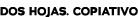 DOS HOJAS. COPIATIVO