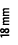 18 mm