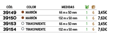 C D., ,COLOR,MEDIDAS,￼,￼,﻿,﻿39149﻿,●,﻿MARR N﻿,﻿66 m x 50 mm﻿,﻿1﻿,﻿6﻿,﻿﻿3,45€﻿,﻿39150﻿,●,﻿MARR N﻿,﻿132 m x 50 mm﻿,﻿1﻿,...