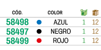 ﻿C D., ,﻿Color,￼,￼,﻿﻿﻿58498﻿,●,﻿AZUL﻿,﻿1﻿,﻿12﻿,﻿﻿﻿58497﻿,●,﻿NEGRO﻿,﻿1﻿,﻿12﻿,﻿﻿﻿58499﻿,●,﻿ROJO﻿,﻿1﻿,﻿12﻿