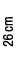 26 cm