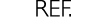 REF.