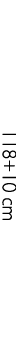 118+10 cm